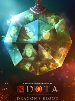 DOTA：龙之血【Netflix】【第一季】【动画剧集】【08集全】